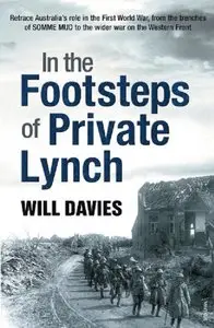 In the Footsteps of Private Lynch