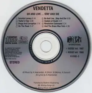 Vendetta - Go And Live... Stay And Die (1988)