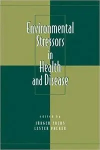 Environmental Stressors in Health and Disease