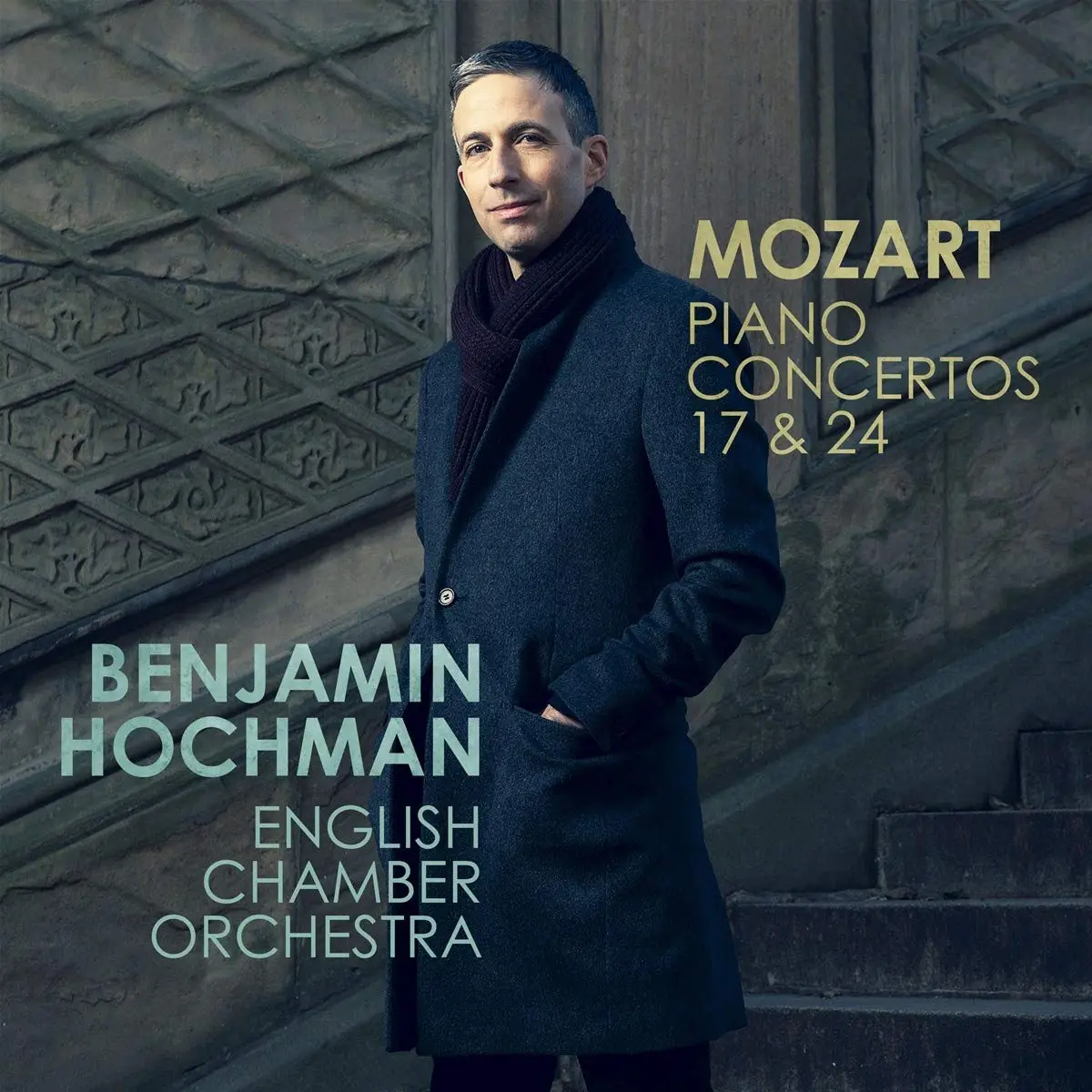 Benjamin Hochman & English Chamber Orchestra - Mozart: Piano Concertos 17 & 24 (2019)