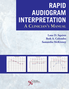 Rapid Audiogram Interpretation : A Clinician's Manual