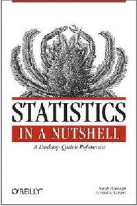 Statistics in a Nutshell: A Desktop Quick Reference {Repost}