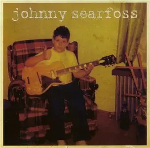 Johnny Searfoss - Johnny Searfoss (2013)