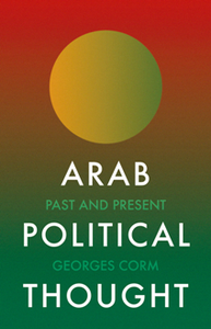 Arab Political Thought : Past and Present