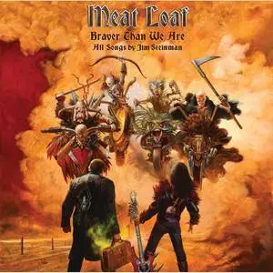 Meat Loaf - Braver Than We Are (2016/2018) [Official Digital Download]