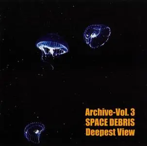 Space Debris - Archive Vol. 3-4 (2011-2017)