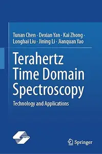 Terahertz Time Domain Spectroscopy: Technology and Applications