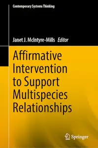 Affirmative Intervention to Support Multispecies Relationships