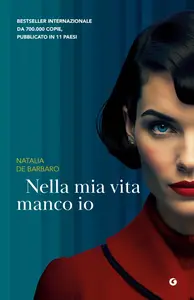 Natalia De Barbaro - Nella mia vita manco io