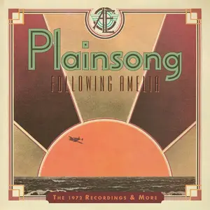 Plainsong - Following Amelia: The 1972 Recordings & More (2022)