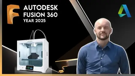 Autodesk Fusion 360 (Year 2025) - Complete Beginners Guide