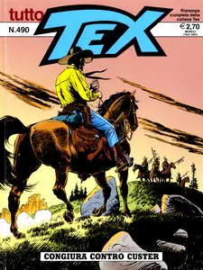Tutto Tex - Volume 490 - Congiura Contro Custer