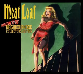 Meat Loaf – Welcome To The Neighbourhood (Collectors Edition) (Remastered) (1995/2011)