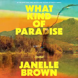 What Kind of Paradise: A Novel