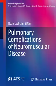 Pulmonary Complications of Neuromuscular Disease (Respiratory Medicine)