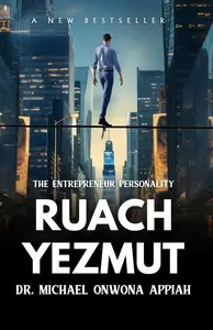 Ruach Yezmut - The Entrepreneur Personality