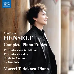 Marcel Tadokoro - Henselt- Complete Piano Études (2025) [Official Digital Download 24/96]