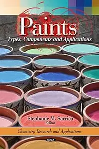 Paints: Types, Components and Applications