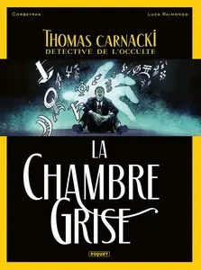 Thomas Carnacki, détective de l'occulte - Tome 2 - La Chambre grise