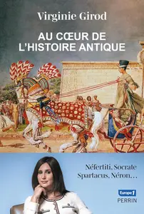 Virginie Girod, "Au cœur de l'histoire antique"