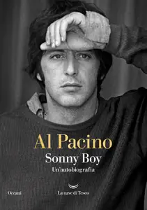 Sonny boy. Un'autobiografia - Al Pacino