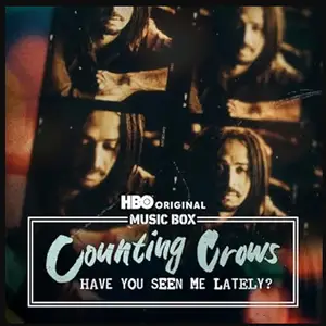 Counting Crows - Counting Crows: Have You Seen Me Lately (2025)