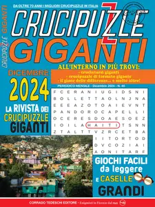 Crucipuzzle Giganti N.40 - Dicembre 2024