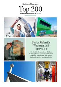 Berliner Morgenpost TOP 200 - die groessten Arbeitsgeber Berlins - 15 Juli 2024