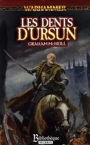 Graham McNeill, "Les dents d'Ursun: Le cycle de l'ambassadeur"
