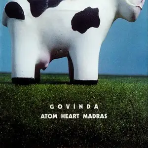 Govinda - Atom Heart Madras (1997)
