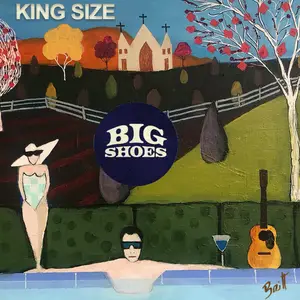Big Shoes - KING SIZE (2025) [Official Digital Download]