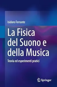 La Fisica del Suono e della Musica
