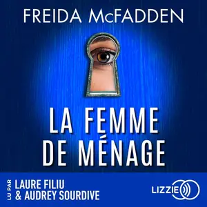 Freida McFadden, "La femme de ménage"