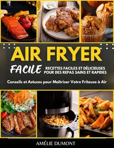 Amélie Dumont, "Air fryer facile"