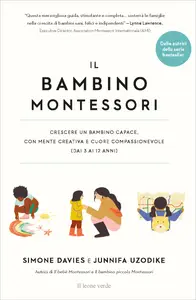 Simone Davies, Junnifa Uzodike - Il bambino Montessori