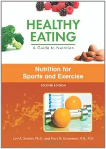 Nutrition for Sports and Exercise