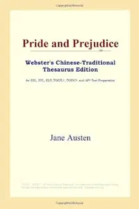 Pride and Prejudice (Webster's Chinese-Traditional Thesaurus Edition)