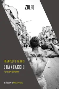 Brancaccio. Le viscere di Palermo - Francesco Faraci