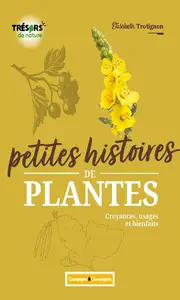 Elisabeth Trotignon, "Petites histoires de plantes"