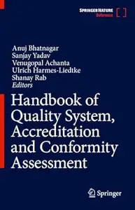 Handbook of Quality System, Accreditation and Conformity Assessment