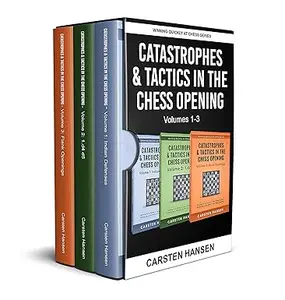 Catastrophes & Tactics in the Chess Opening - Boxset 1: Volumes 1-3: Indian Defenses, 1.d4 d5 & Flank Openings