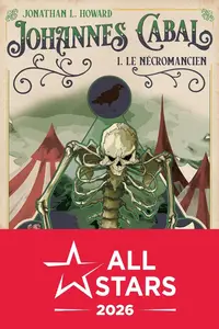 Jonathan L. Howard, "Johannes Cabal, tome 1 : Le nécromancien"
