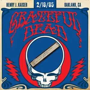 Grateful Dead - 1985-02-18 - Henry J. Kaiser Convention Center, Oakland, CA (2026) [Official Digital Download 24/96]