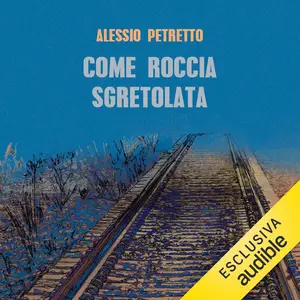 «Come roccia sgretolata» by Alessio Petretto