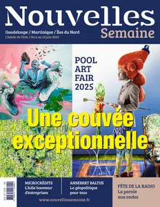 Nouvelles Semaine - 6 Juin 2025