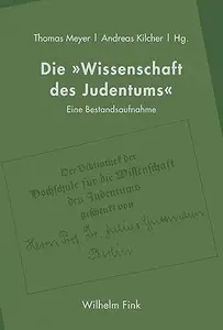 Die "Wissenschaft des Judentums": Eine Bestandsaufnahme