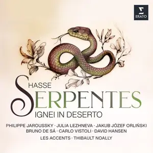 Philippe Jaroussky, Julia Lezhneva, Jakub Józef Orliński - Hasse: Serpentes ignei in deserto (2024)