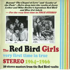 VA - The Red Bird Girls Very First Time In True Stereo 1964-1966 (2012)