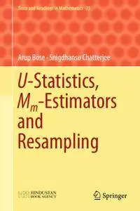 U-Statistics, Mm-Estimators and Resampling