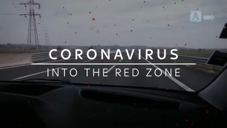 HBO - Coronavirus Into The Red Zone (2020)